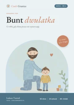 Okładka: Bunt dwulatka. Co robić, gdy słowa jeszcze nie wystarczają