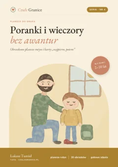Okładka: Poranki i wieczory bez awantur. Plansze rutyn do druku